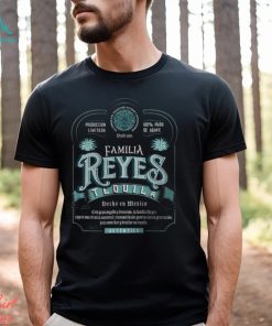 Familia Reyes Mexican Family Names Tequila Brands Reyes Funny Gifts Shirt, hoodie, sweater, long sleeve and tank top Familia Reyes Mexican Family Names Tequila Brands Reyes Funny Gifts Shirt