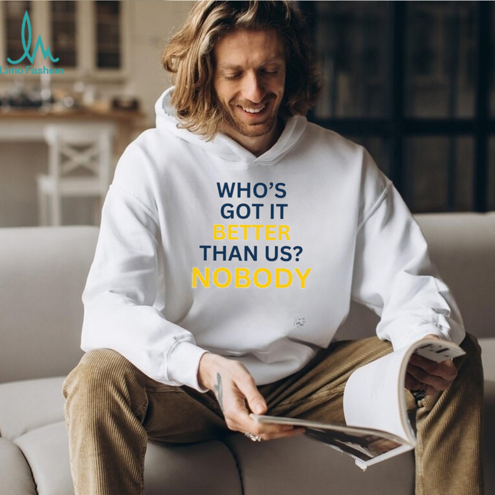 Fantastic Michigan Sweatshirt, Limited Who’s Got It Better Than Us Shirt Fantastic Michigan Sweatshirt, Limited Who’s Got It Better Than Us Shirt