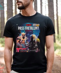 Fantasy Game Pass The Blunt I Told You That’s Last Of Our Weed Shirt