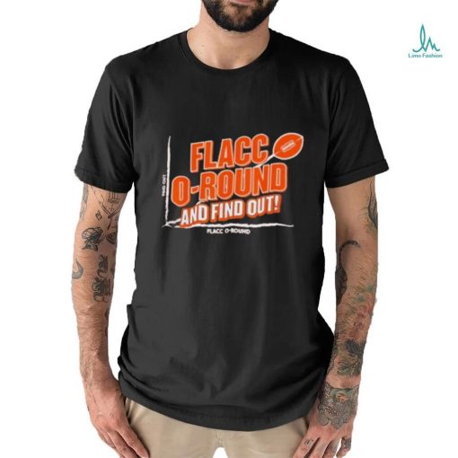 Flacc Round and Find it Out 2024 Shirt