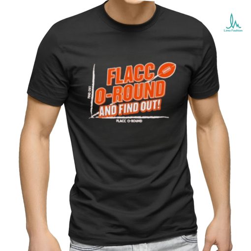 Flacc Round and Find it Out 2024 Shirt