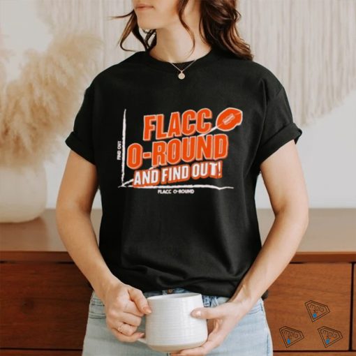 Flacc Round and Find it Out 2024 Shirt