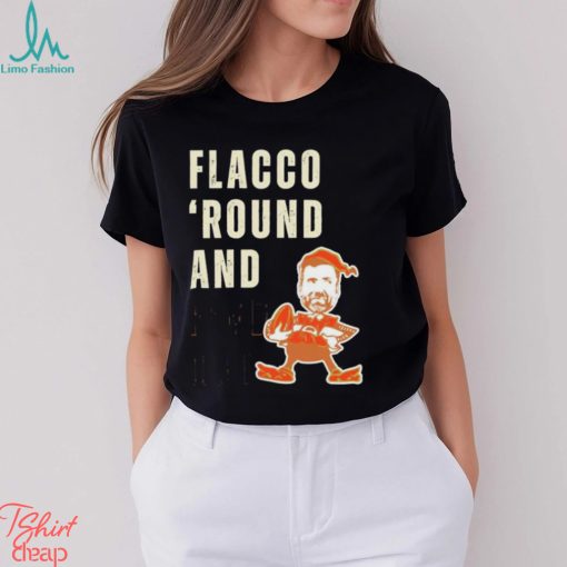 Flacco Round And Find Out Brownie The Elf Shirt