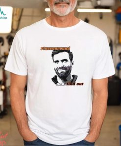 Flaccoaround And Find Out Joe Flacco Shirt