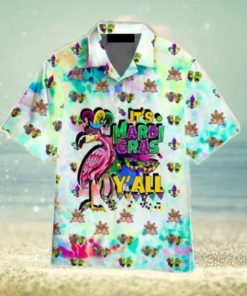 Flamingo It’s Mardi Gras Y’all Hawaiian Shirt Aloha For Men And Women