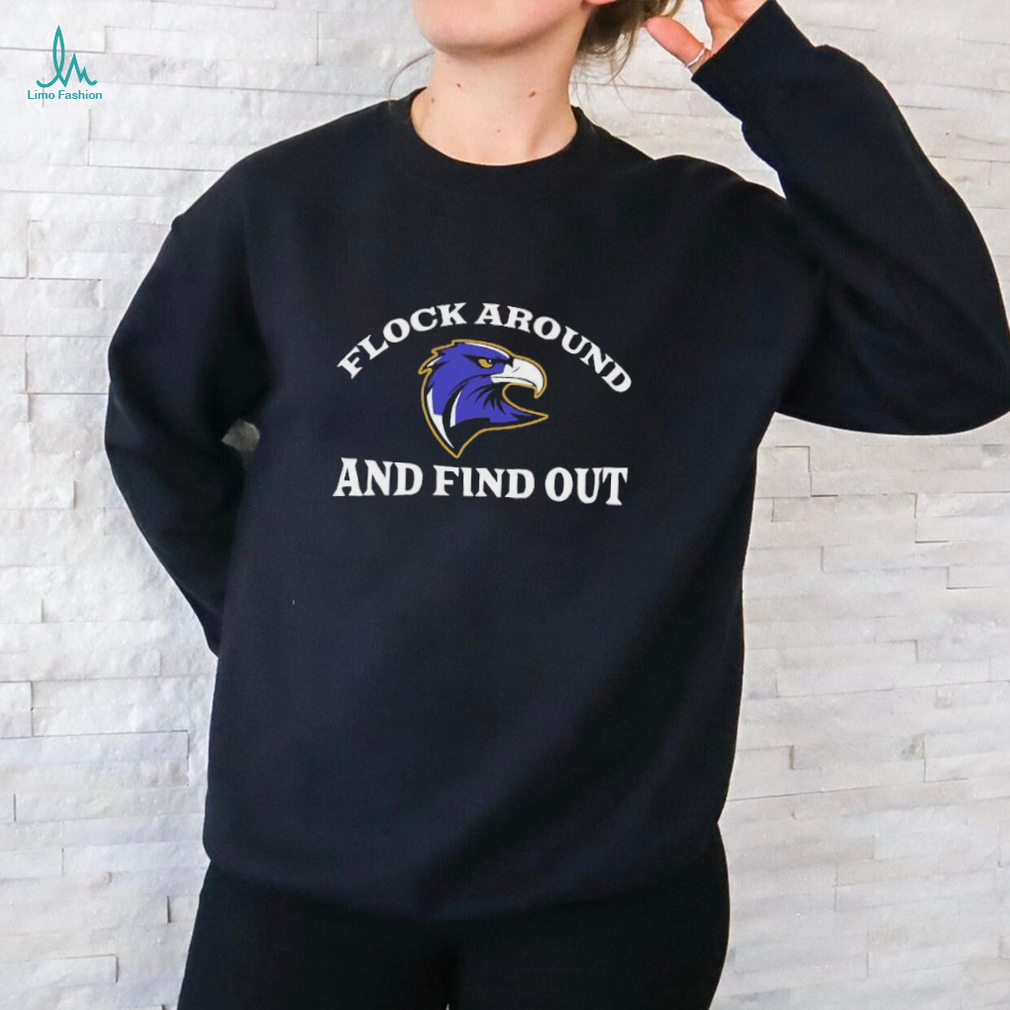 Flock Around And Find Out Baltimore Ravens 2024 Shirt Flock Around And Find Out Baltimore Ravens 2024 Shirt