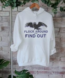 Flock Around And Find Out Baltimore Ravens Shirt