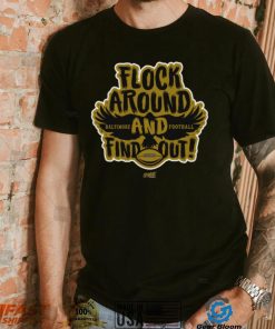 Flock Around and Find Out T Shirt