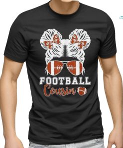 Football Cousin Of A Player Messy Bun Shirt