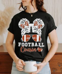Football Cousin Of A Player Messy Bun Shirt
