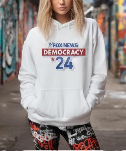 Fox Democracy 2024 T Shirt