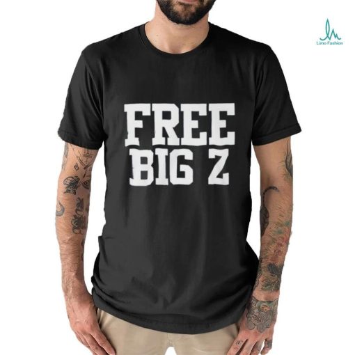 Free Big Z Shirt