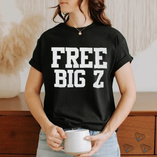 Free Big Z Shirt
