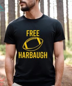 Free Harbaugh Football for Michigan Lovers T Shirt