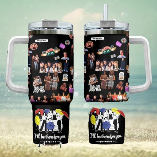 Friends Sitcom 40 Oz Tumbler I’ll Be There For You