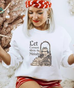 Frog let torment write the melody shirt