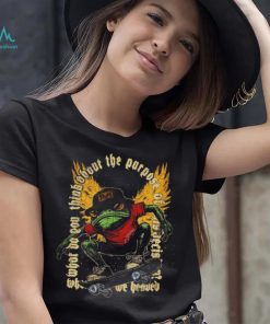 Frog what do you think about the purpose shirt