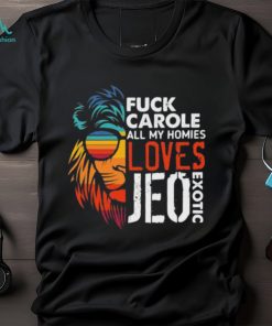 Fuck carole love joe exotic 2024 shirt