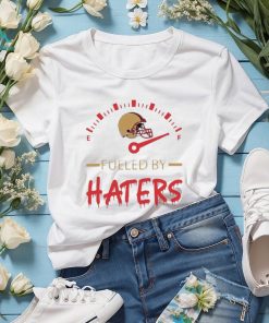 Fueled By Haters 49ers Helmet Shirt