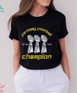 Fun Three Time Fantasy Football League Champion Trophy T Shirt