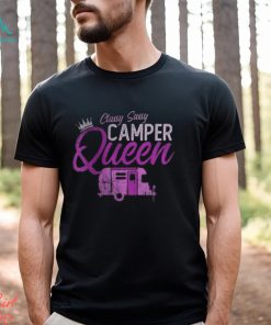 Funny Classy Sassy Camper Queen Rv Princess Girl Camping Womens Back Print T shirt