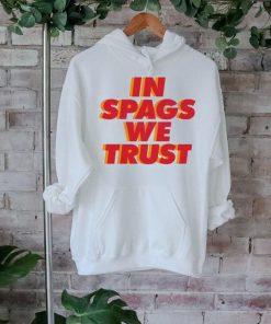 Funny In Spags We Trust Kansas City Football shirt