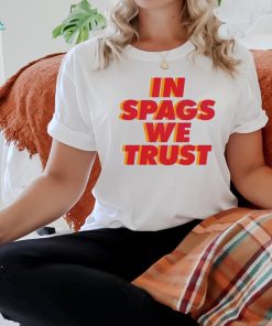 Funny In Spags We Trust Kansas City Football shirt