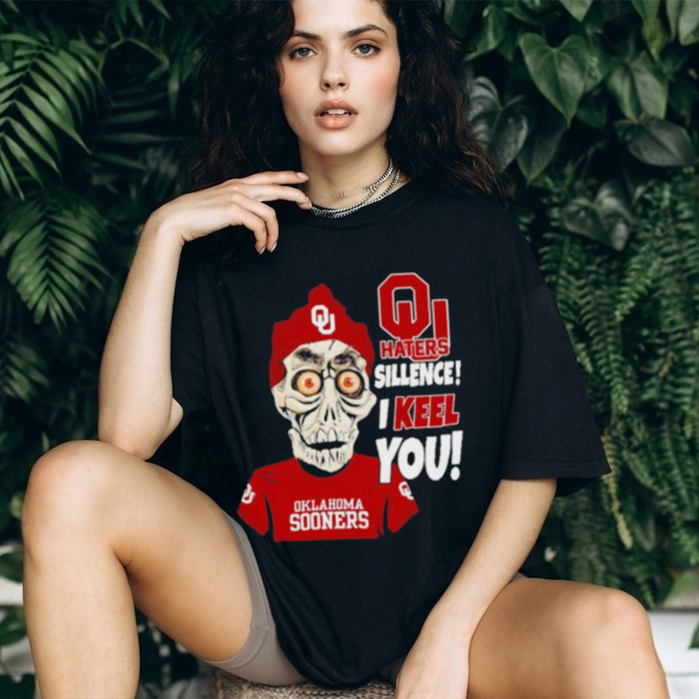 Funny Jeff Dunham oklahoma sooners haters silence I keel you shirt Funny Jeff Dunham oklahoma sooners haters silence I keel you shirt