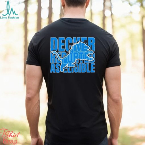 Funny Lions Decker Reported As Eligible Shirt