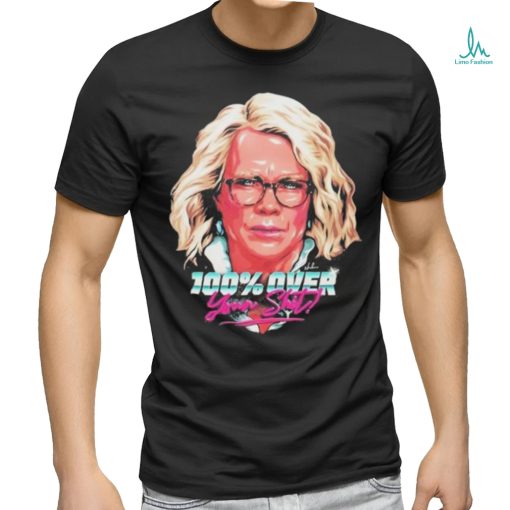 Funny Official 100% Over Your Portrait shirt