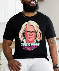 Funny Official 100% Over Your Portrait shirt