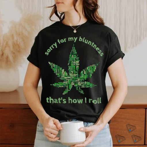 Funny Weed T shirt 420 Pot Smoker Humor Gift Tshirt
