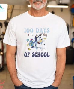 Funny bluey 100 days of school 2024 shirt