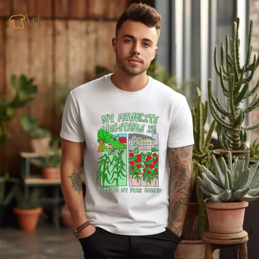 Funny my favorite vegetable is getting my dick sucked shirt