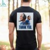 Funny thank You Pete Carroll Shirt