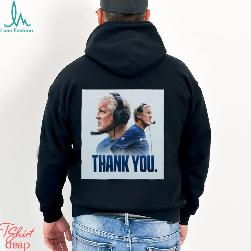 Funny thank You Pete Carroll Shirt Funny thank You Pete Carroll Shirt