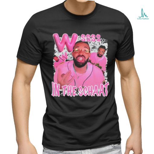 Funnyahhtees W’s In The Schaat t shirt
