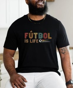 Futbol Is Life Football Lover Soccer Funny Vintage Shirt