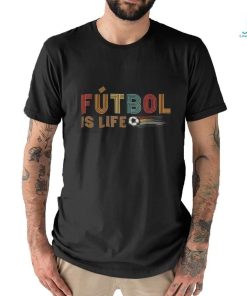 Futbol Is Life Football Lover Soccer Funny Vintage Shirt