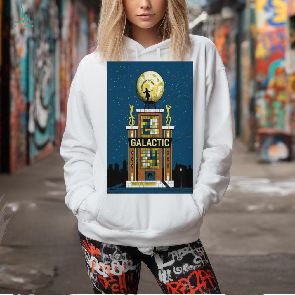 Galactic January 26 27, 2024 Brooklyn Bowl Brooklyn, NY Poster t shirt Galactic January 26 27, 2024 Brooklyn Bowl Brooklyn, NY Poster t shirt