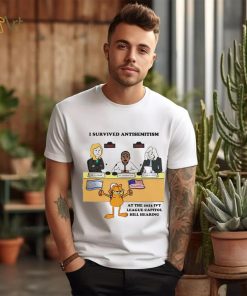 Garfield I survived antisemitism at the 2023 ivy league capitol hill hearing shirt