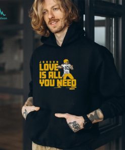 Gear Up for Greatness! Get Your Jordan Love Is All You Need Green Bay Packers Shirt Now!
