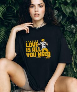 Gear Up for Greatness! Get Your Jordan Love Is All You Need Green Bay Packers Shirt Now!