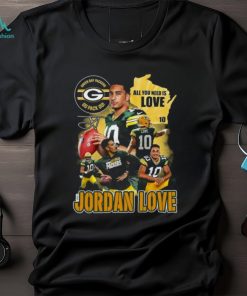 Gear Up with Love for the Game! All You Need Is Love 10 Jordan Love Green Bay Packers Go Pack Go T Shirt, hoodie, sweater, long sleeve and tank top Gear Up with Love for the Game! All You Need Is Love 10 Jordan Love Green Bay Packers Go Pack Go T Shirt