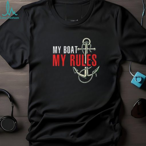 Gift for Boat Captain My Boat My Rules Classic T Shirt