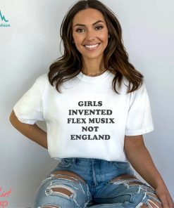 Girls Invented Flex Musix Not England Shirt