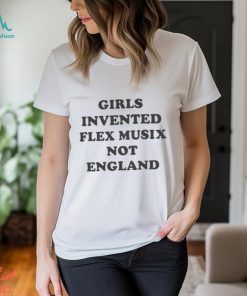 Girls Invented Flex Musix Not England Shirt