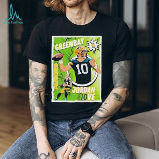 Go Pack Go Jordan Love Green Bay T Shirts