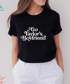 Go Taylor’s Boyfriend Shirt