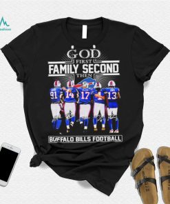 God First Family Second Then Buffalo Bills Football 2023 2024 Playoffs Signatures Shirt